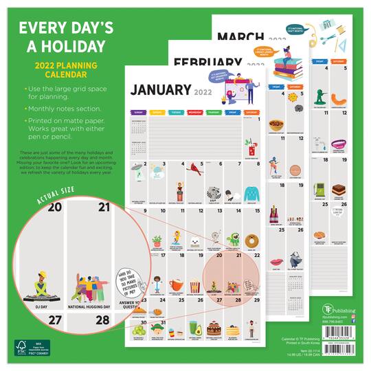 Tf Publishing 2022 Every Day S A Holiday Wall Calendar Michaels Tf Publishing 2022 Every Days A Holiday Calendar